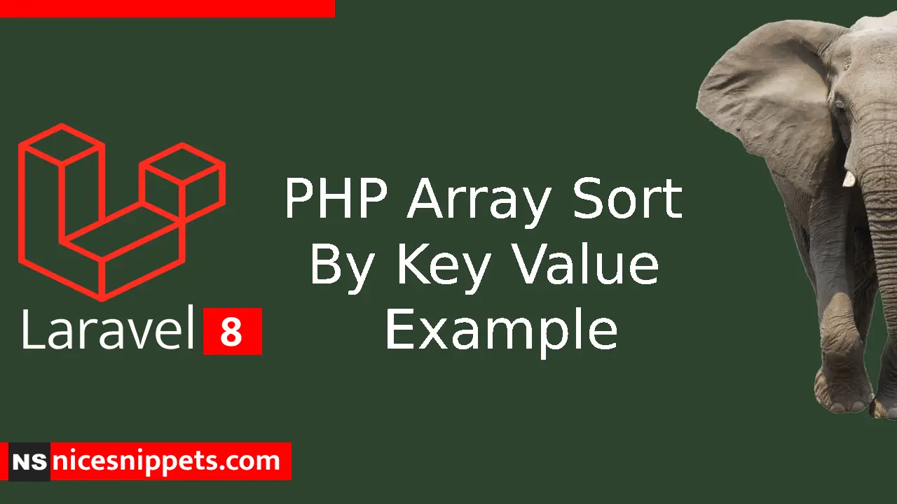 PHP Array Sort By Key Value Example